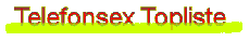 Telefonsex Topliste